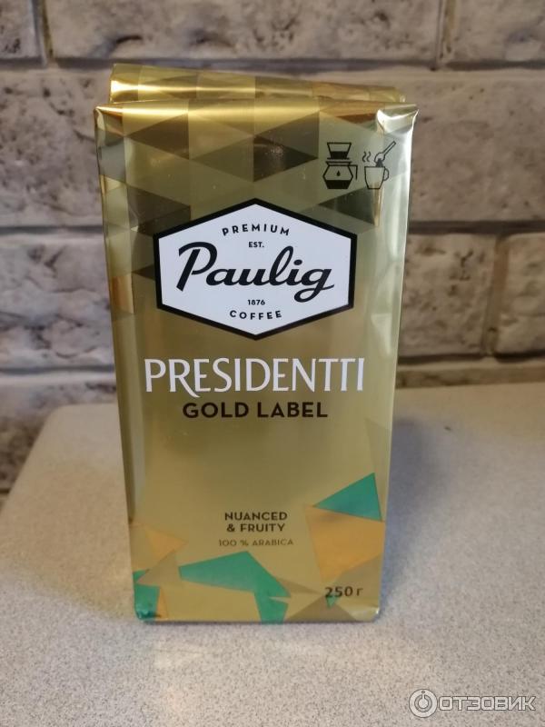 Мелющий кофе paulig. Paulig presidentti Gold Label. Паулиг Голд кофе молотый. Кофе молотый Paulig Gold.
